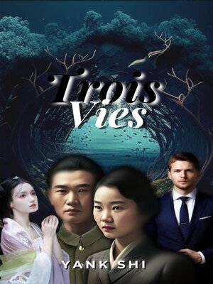 cover image of Trois Vies